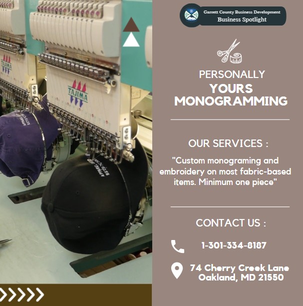 Todays Business Spotlight ✂️ is on Personally Yours Monogramming!
Call them today at 1-301-334-8187
Follow us to see more daily Garrett County Business Spotlights!
If you are interested in having your business featured contact Connor Norman at cnorman@garrettcountymd.gov. #businessdevelopment #garrettcountymd